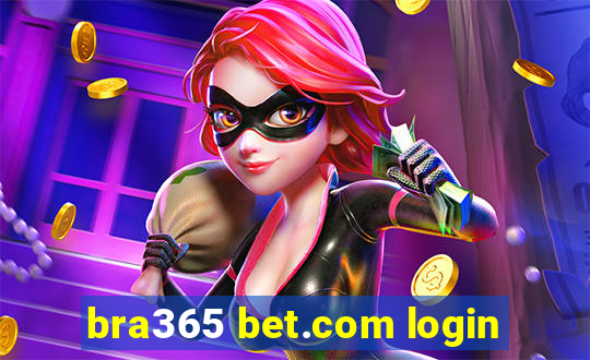 bra365 bet.com login